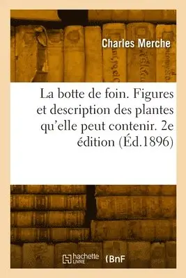 Charles Merche - botte de foin. 2e édition, Häftad. Tillgänglighet: Lägg i varukorg