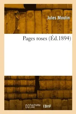 Jules Moulin - Pages roses, Häftad