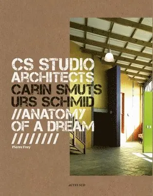 Pierre Frey - CS Studio Architects: Carin Smuts, Urs Schmid, Häftad. Tillgänglighet: Tillfälligt slut