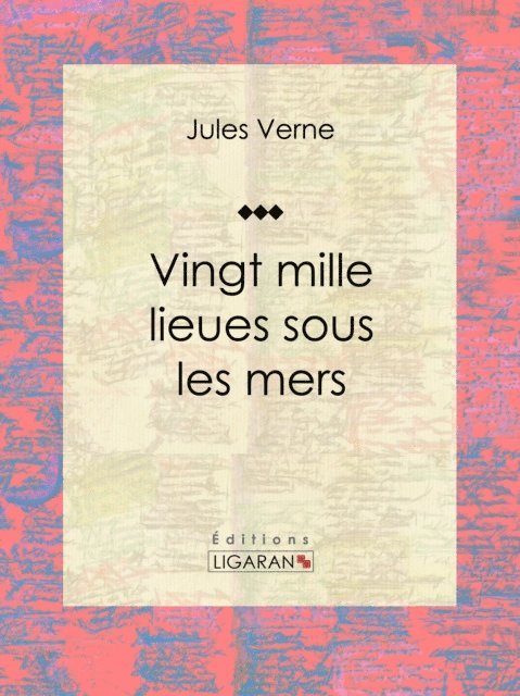 Jules Verne - Vingt mille lieues sous les mers, E-bok