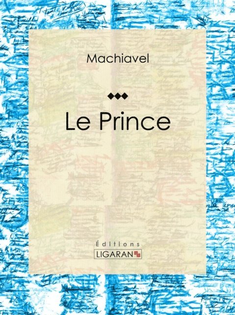 Ligaran, Nicolas Machiavel - Le Prince, E-bok