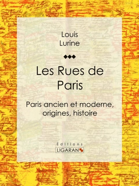 Ligaran, Louis Lurine - Les Rues de Paris, E-bok