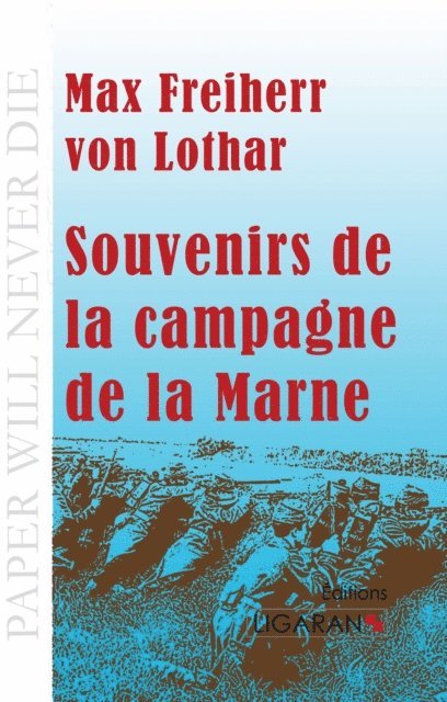Friedrich Max Kircheisen, Max Freiherr von, Lothar Clemens Hausen - Souvenirs de la campagne de la Marne, E-bok