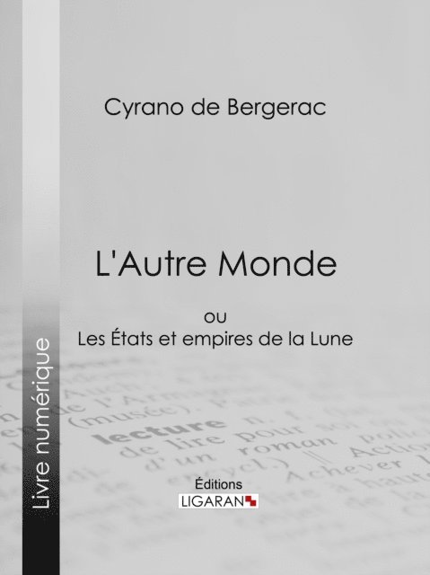 Ligaran, Cyrano de Bergerac - L'Autre Monde, E-bok