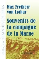 Lothar Clemens Hausen - Souvenirs de la campagne de la Marne (grands caractères), Häftad