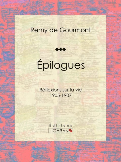 Ligaran, Remy de Gourmont - Épilogues, E-bok