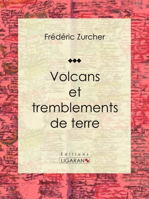 Ligaran, Elie Philippe Margolle, Frederic Zurcher - Volcans et tremblements de terre, E-bok