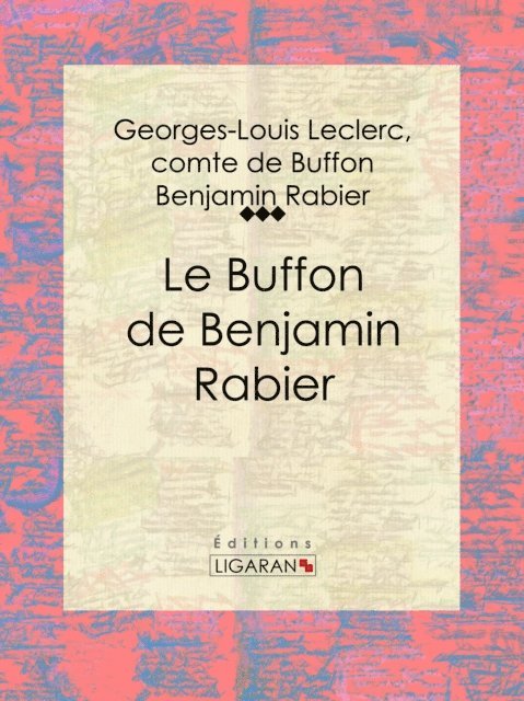 Ligaran, Benjamin Rabier, comte de Buffon Georges-Louis Leclerc - Le Buffon de Benjamin Rabier, E-bok