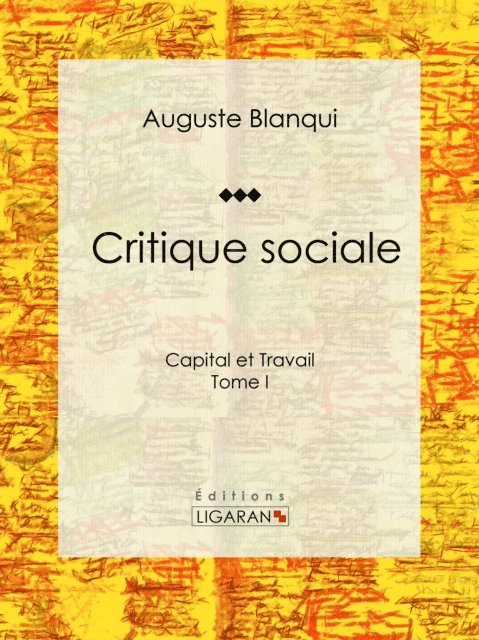 Editions Ligaran, Auguste Blanqui - Critique sociale, E-bok