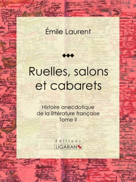 Ligaran, Emile Colombey - Ruelles, salons et cabarets, E-bok