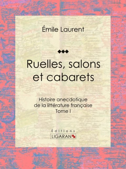 Ligaran, Emile Colombey - Ruelles, salons et cabarets, E-bok