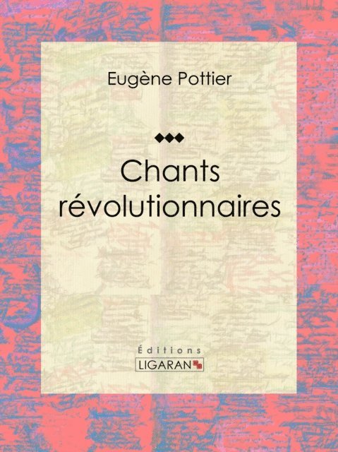 Eugene Pottier - Chants révolutionnaires, E-bok