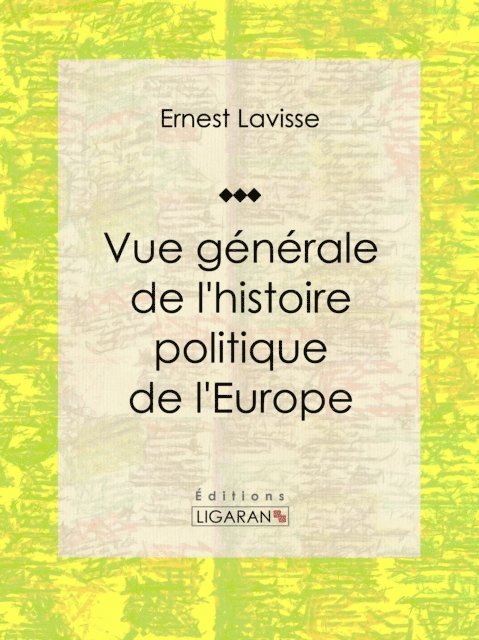Vue générale de l'histoire politique de l'Europe