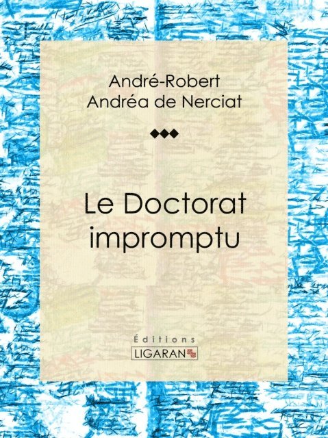 Guillaume Apollinaire, Andre-Robert Andrea de Nerciat - Le Doctorat impromptu, E-bok