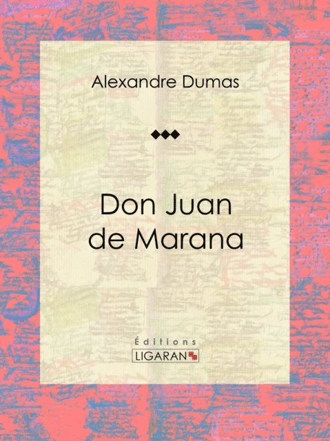 Editions Ligaran, Alexandre Dumas - Don Juan de Marana, E-bok