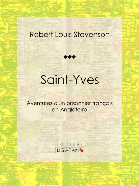 Robert Louis Stevenson - Saint-Yves, E-bok