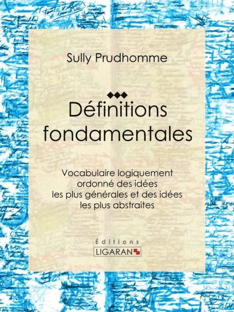 Ligaran, Sully Prudhomme - Définitions fondamentales, E-bok