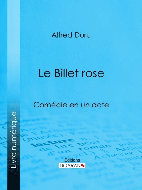 Ligaran, Alfred Duru - Le Billet rose, E-bok