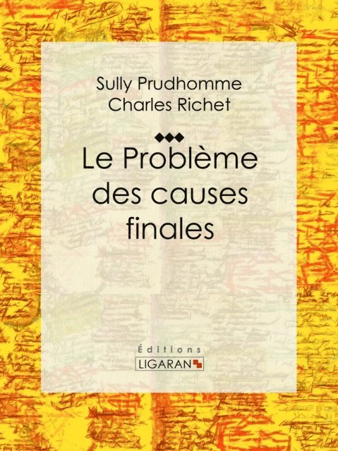 Ligaran, Charles Richet, Sully Prudhomme - Le Problème des causes finales, E-bok