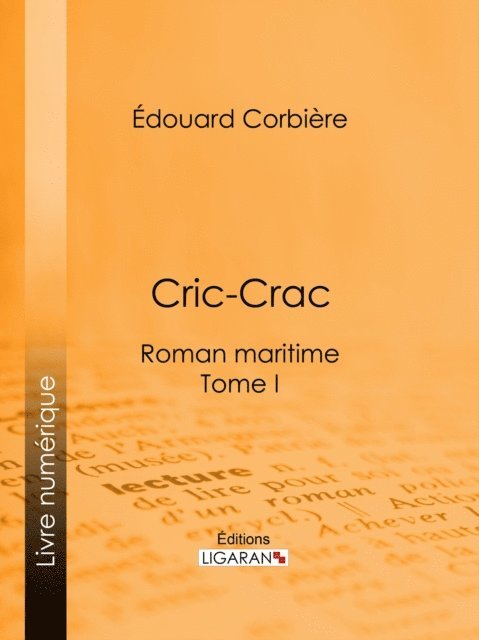 Editions Ligaran, Edouard Corbiere - Cric-Crac, E-bok