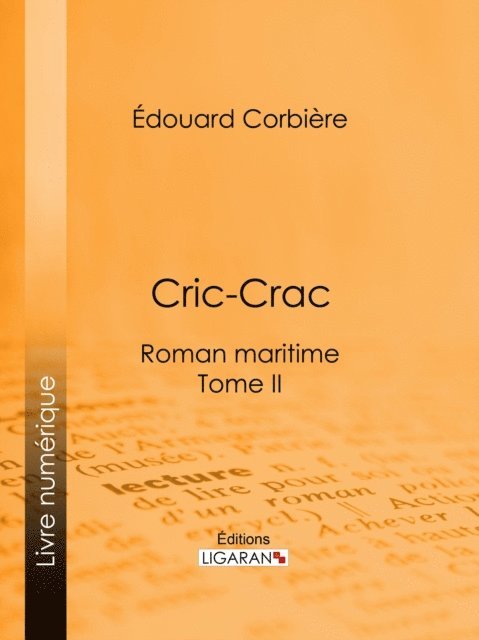 Editions Ligaran, Edouard Corbiere - Cric-Crac, E-bok