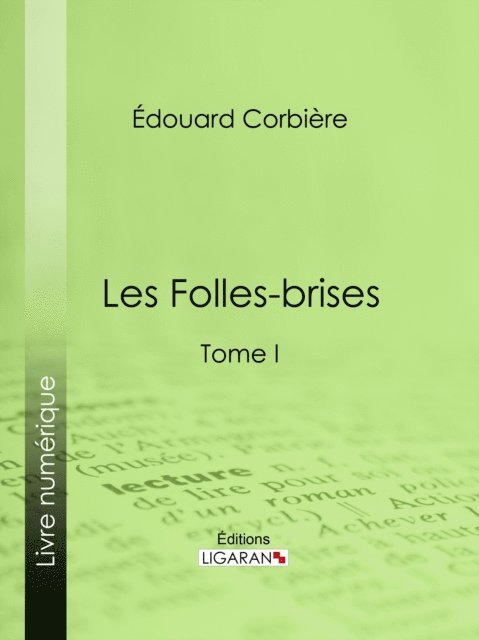 Ligaran, Edouard Corbiere - Les Folles-brises, E-bok