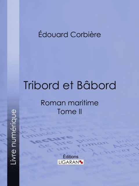 Ligaran, Edouard Corbiere - Tribord et Bâbord, E-bok