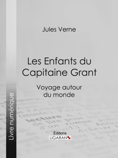 Jules Verne - Les Enfants du Capitaine Grant, E-bok
