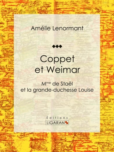 Amelie Lenormant - Coppet et Weimar, E-bok