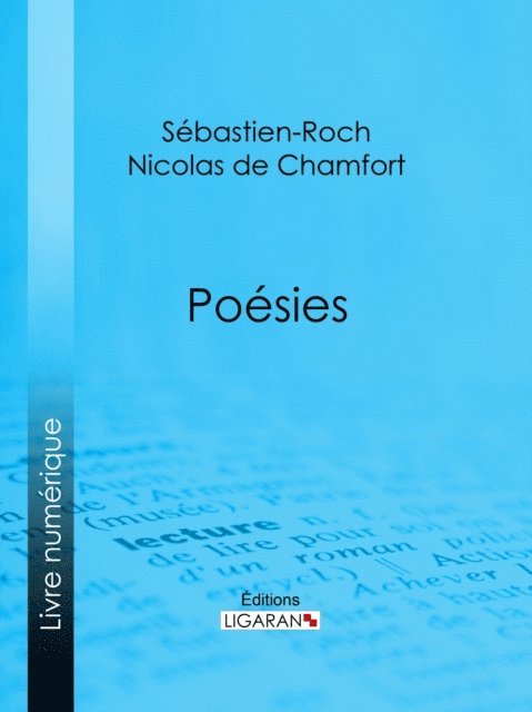 Ligaran, Sebastien-Roch Nicolas de Chamfort - Poésies, E-bok