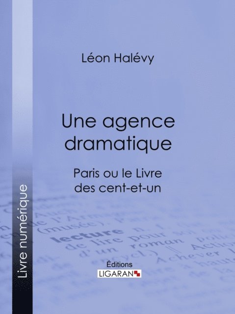 Ligaran, Leon Halevy - Une agence dramatique, E-bok