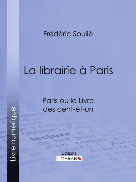 Ligaran, Frederic Soulie - La librairie à Paris, E-bok