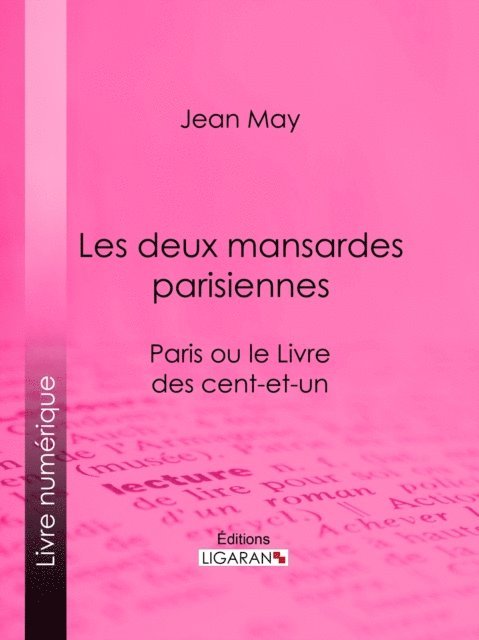 Ligaran, Jean May - Les deux mansardes parisiennes, E-bok
