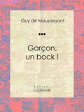 Garçon, un bock !