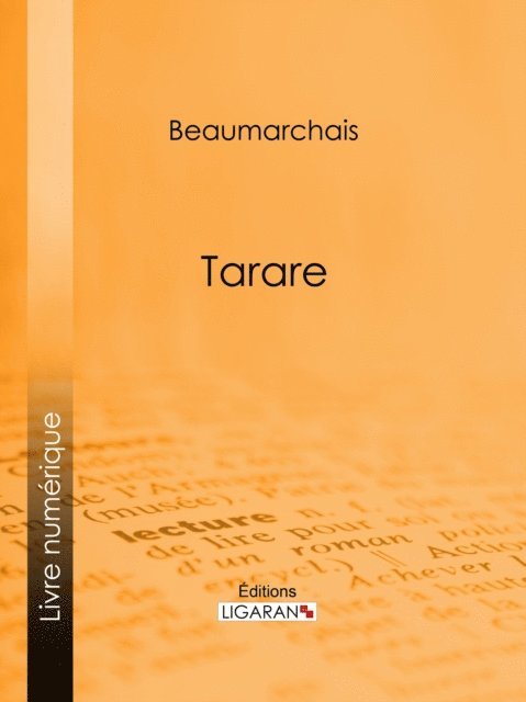 Ligaran, Pierre-Augustin Caron de Beaumarchais - Tarare, E-bok