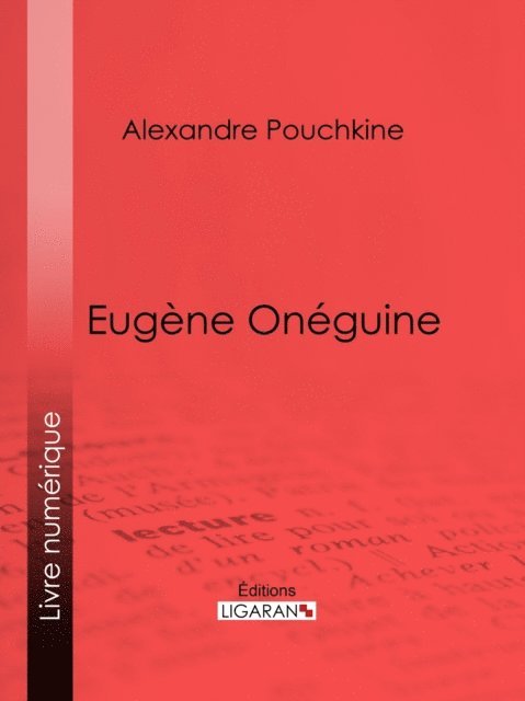 Ligaran, Alexandre Pouchkine - Eugène Onéguine, E-bok