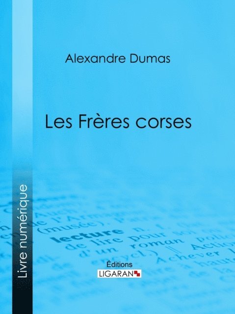 Alexandre Dumas - Les Frères corses, E-bok