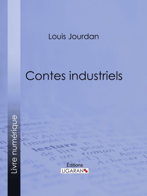 Louis Jourdan - Contes industriels, E-bok. Tillgänglighet: Lägg i varukorg