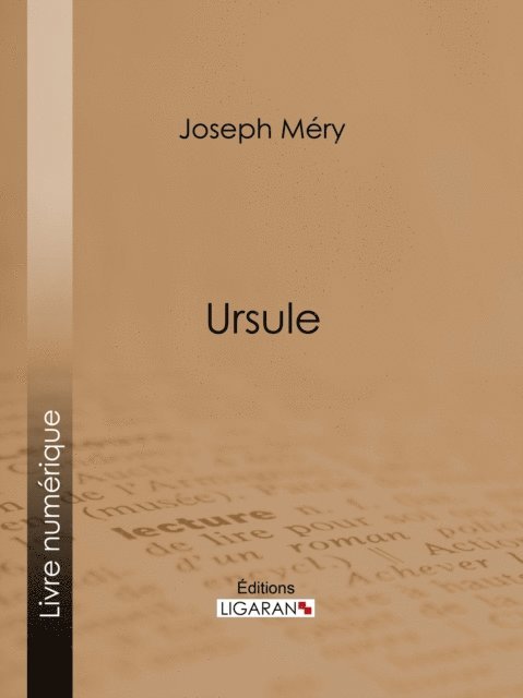 Ligaran, Joseph Mery - Ursule, E-bok