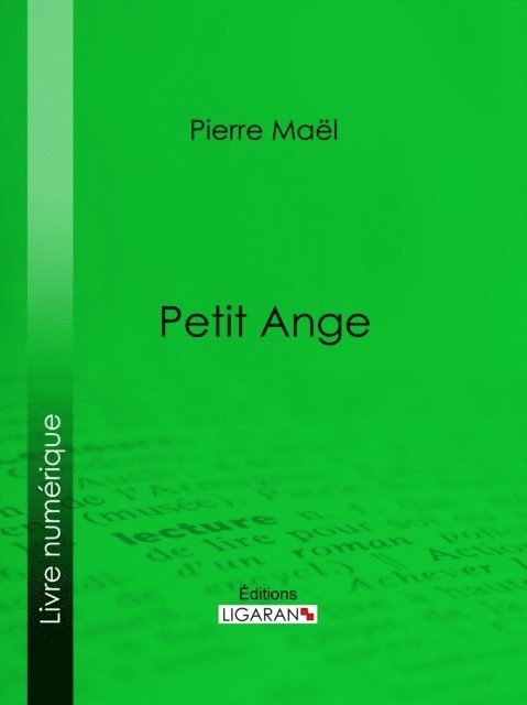 Ligaran, Pierre Mael - Petit Ange, E-bok