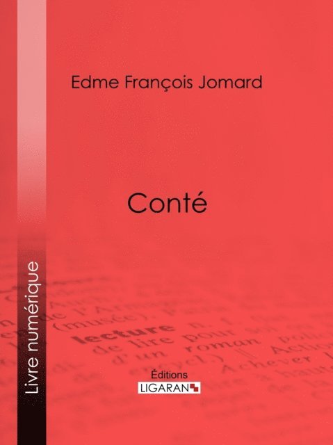 Edme Francois Jomard - Conté, E-bok