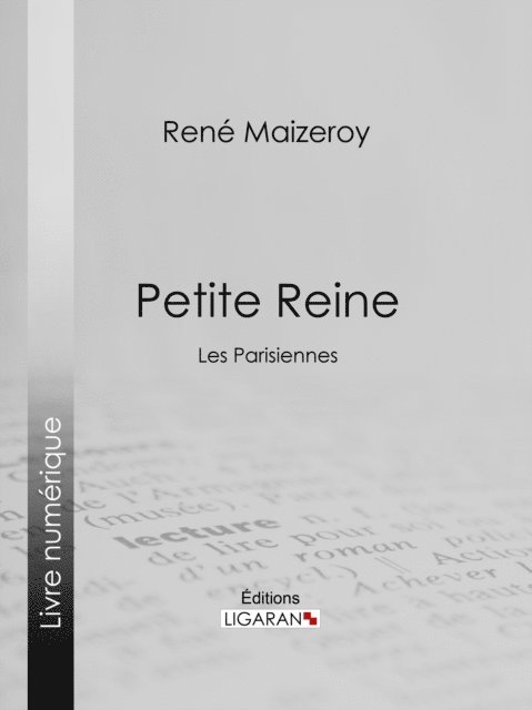 Ligaran, Rene Maizeroy - Petite Reine, E-bok