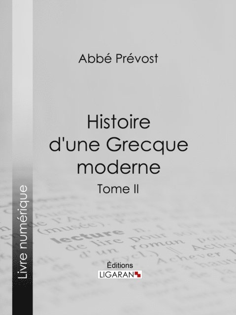 Ligaran, Abbe Prevost - Histoire d'une Grecque moderne, E-bok