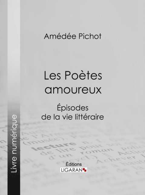 Ligaran, Amedee Pichot - Les Poètes amoureux, E-bok