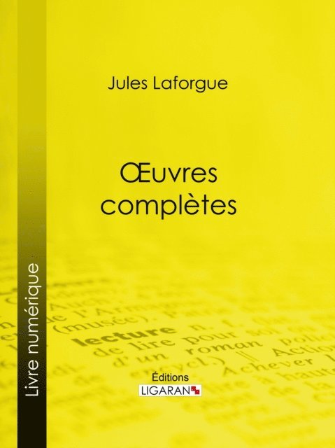 Ligaran, Jules Laforgue - Oeuvres complètes, E-bok