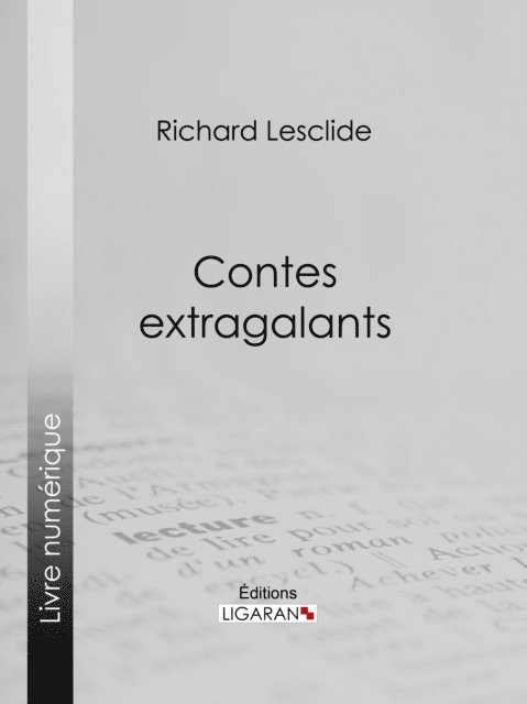 Fernand Besnier, Richard Lesclide - Contes extragalants, E-bok. Tillgänglighet: Lägg i varukorg