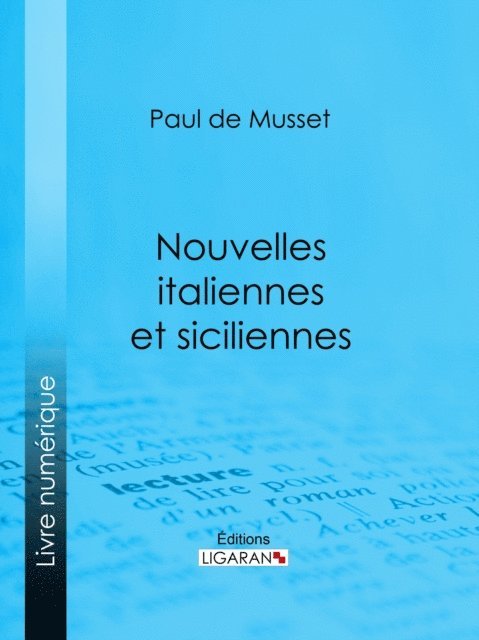 Ligaran, Paul de Musset - Nouvelles italiennes et siciliennes, E-bok