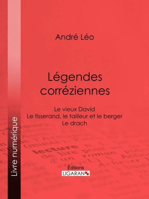 Ligaran, Andre Leo - Légendes corréziennes, E-bok