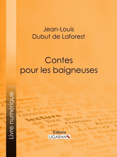 Fernand Besnier, Jean-Louis Dubut de Laforest - Contes pour les baigneuses, E-bok. Tillgänglighet: Lägg i varukorg