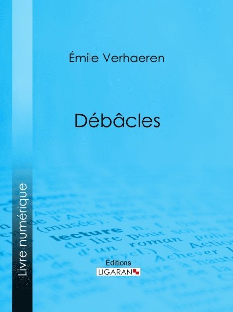 Odilon Redon, Emile Verhaeren - Débâcles, E-bok